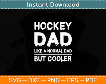 Hockey Dad Father's Day Hockey Dad Svg Digital Cutting File