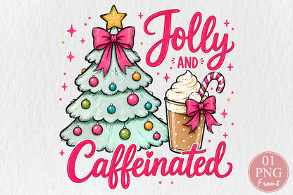Holly and Caffeinated Christmas PNG Sublimation Design