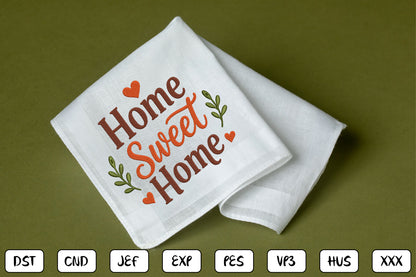 Home Sweet Home Embroidery Design, Beautiful Home Decor Machine Embroidery Pattern, Farmhouse Embroidery Design