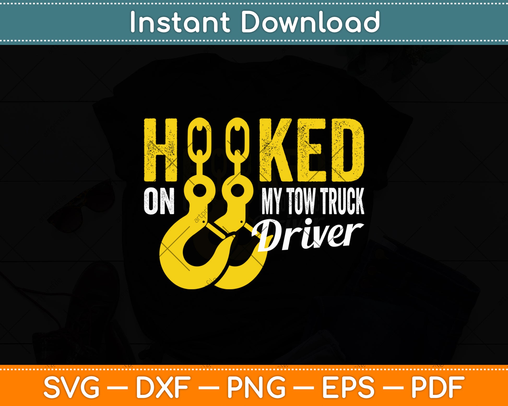 Hooked On My Tow Truck Driver Funny Svg Digital Cutting File