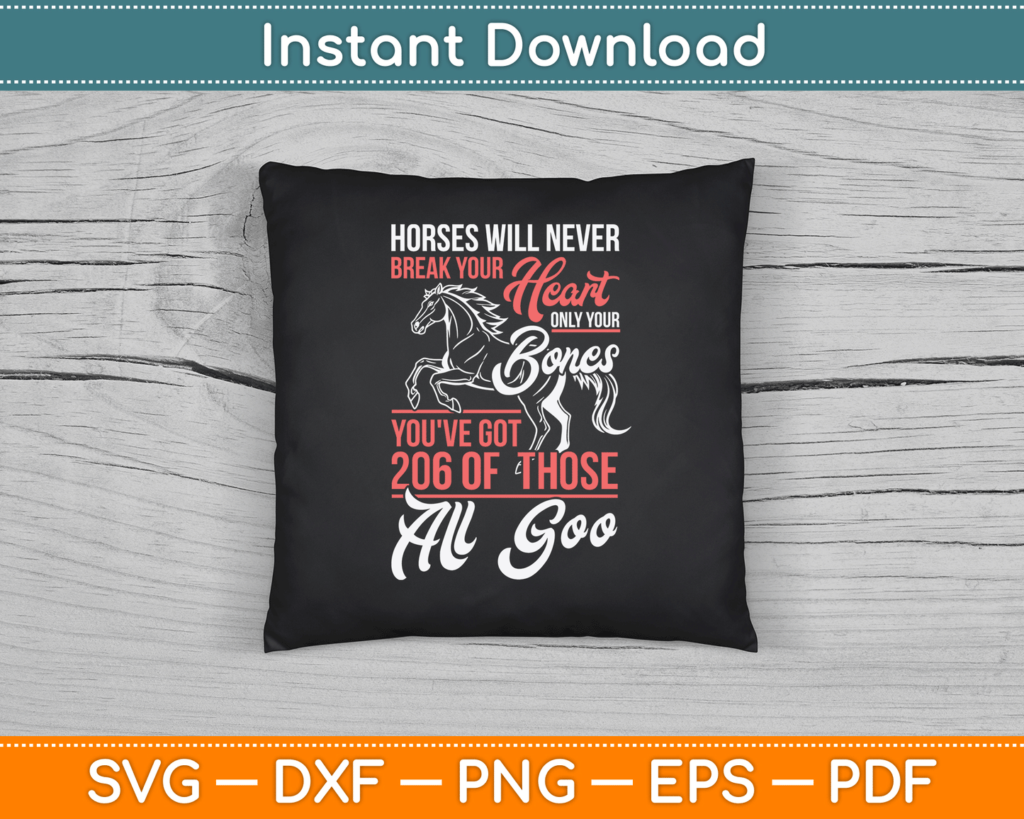 Horse Rider Horses Will Never Break Your Heart SVG Digital Cutting File