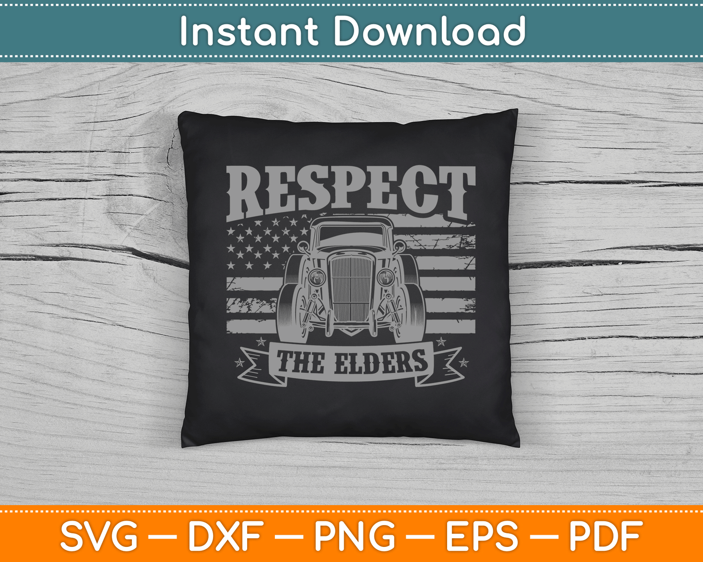 Hot Rod Grandpa Respect The Elders Patriotic Rat Rod Car SVG Digital Cutting File