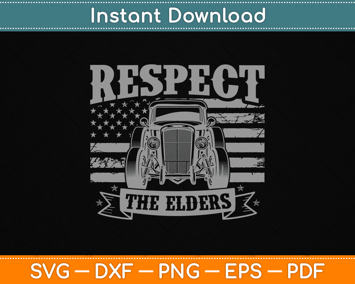 Hot Rod Grandpa Respect The Elders Patriotic Rat Rod Car SVG Digital Cutting File