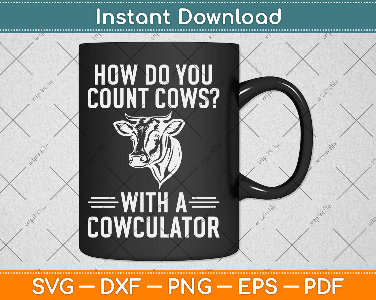 How Do You Count Cows With A Cowculator Funny Svg Digital Cutting File