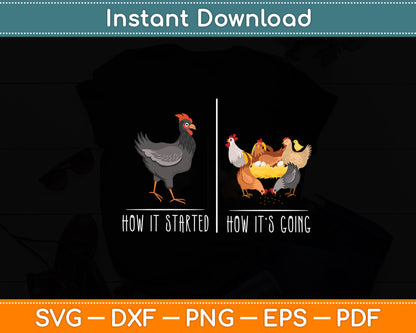 How It Started How It’s Going Chicken Lovers Svg Digital Cutting File