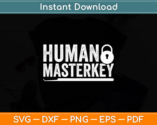Human Masterkey Lock Picking - Lock Picker And Locksmith Svg Digital Cutting File