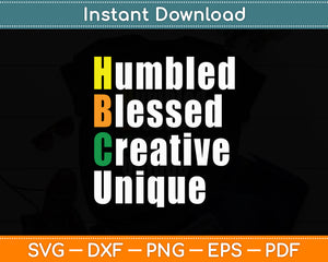 Humbled Blessed Creative Unique Svg Digital Cutting File