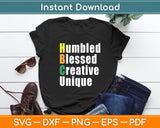 Humbled Blessed Creative Unique Svg Digital Cutting File