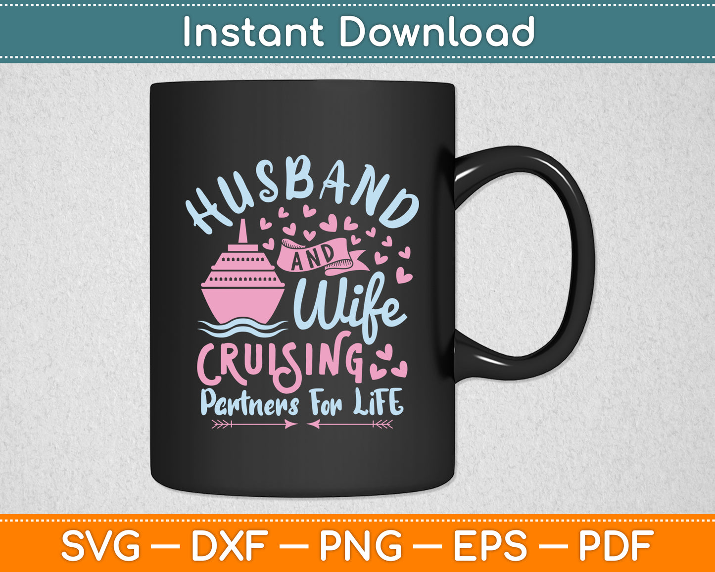 Husband And Wife Cruising Partners for Life Svg Digital Cricut Cutting File