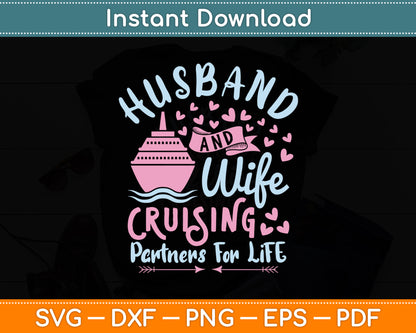 Husband And Wife Cruising Partners for Life Svg Digital Cricut Cutting File