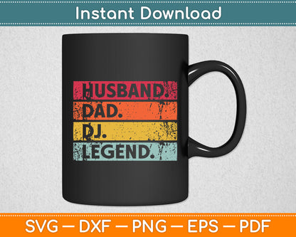 Husband Dad DJ Legend Funny DJ Disc Jockey Music Player Svg Digital Cutting File