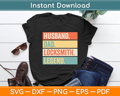 Husband Dad Locksmith Legend Locksmith Funny Svg Digital Cutting File