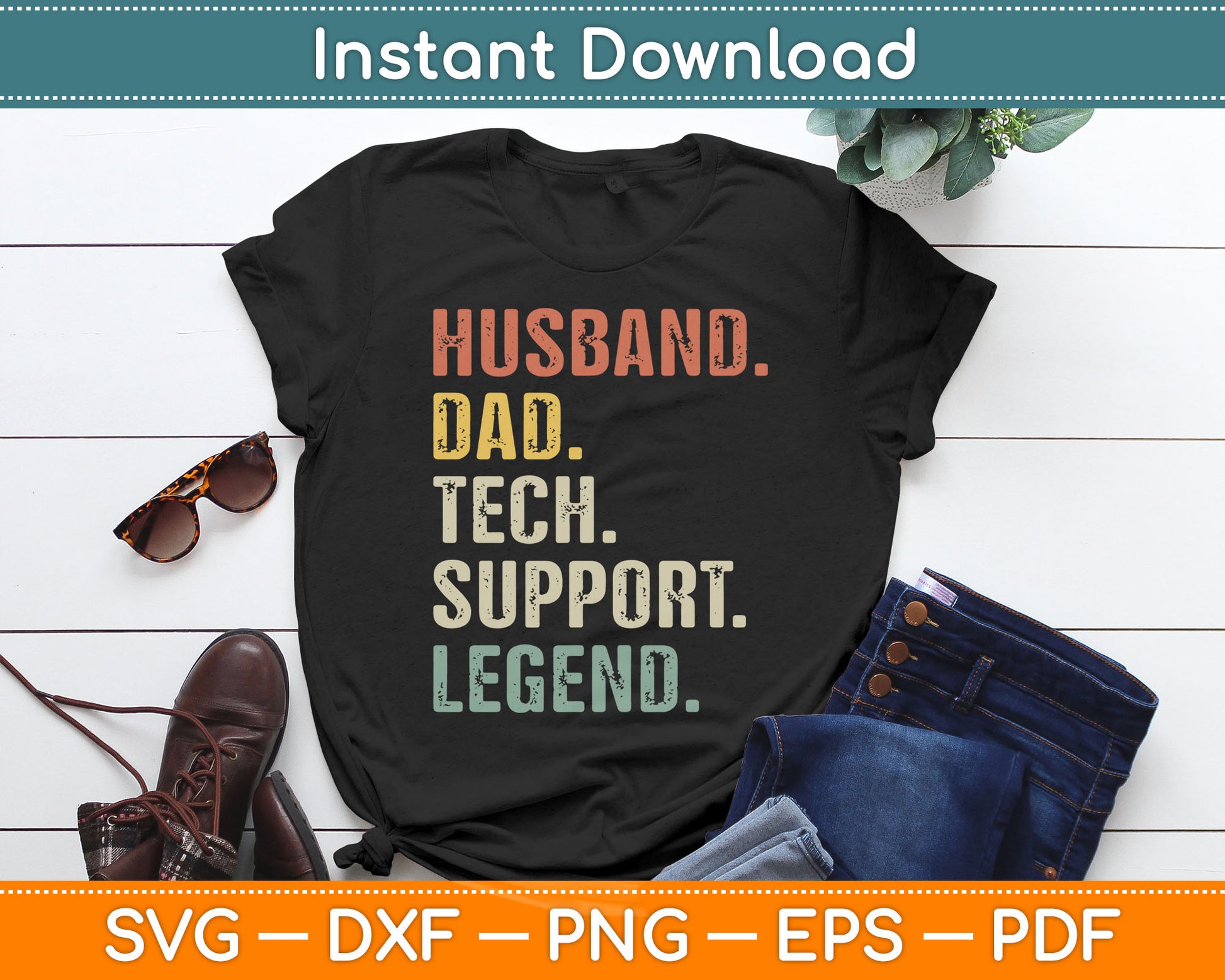 Husband Dad Tech Support Legend Funny Tech Support Svg Digital Cutting File
