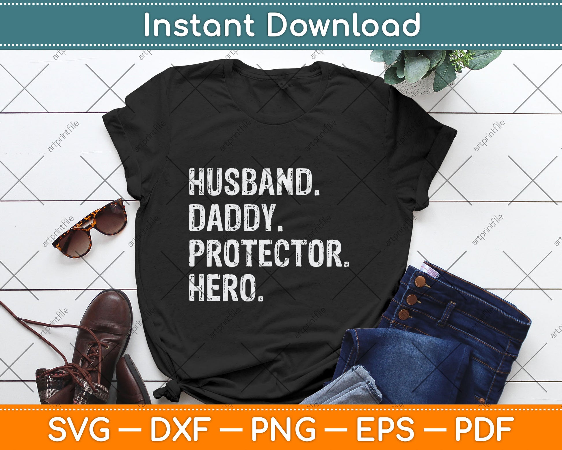 Husband Daddy Protector Hero Fathers Day Svg Digital Cutting File