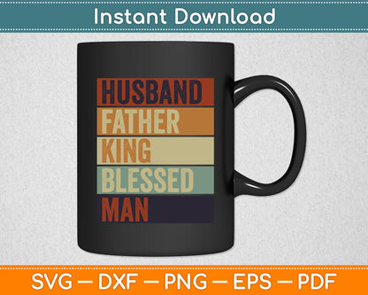 Husband Father King Blessed Black Vintage Retro Pride Dad Svg Digital Cutting File