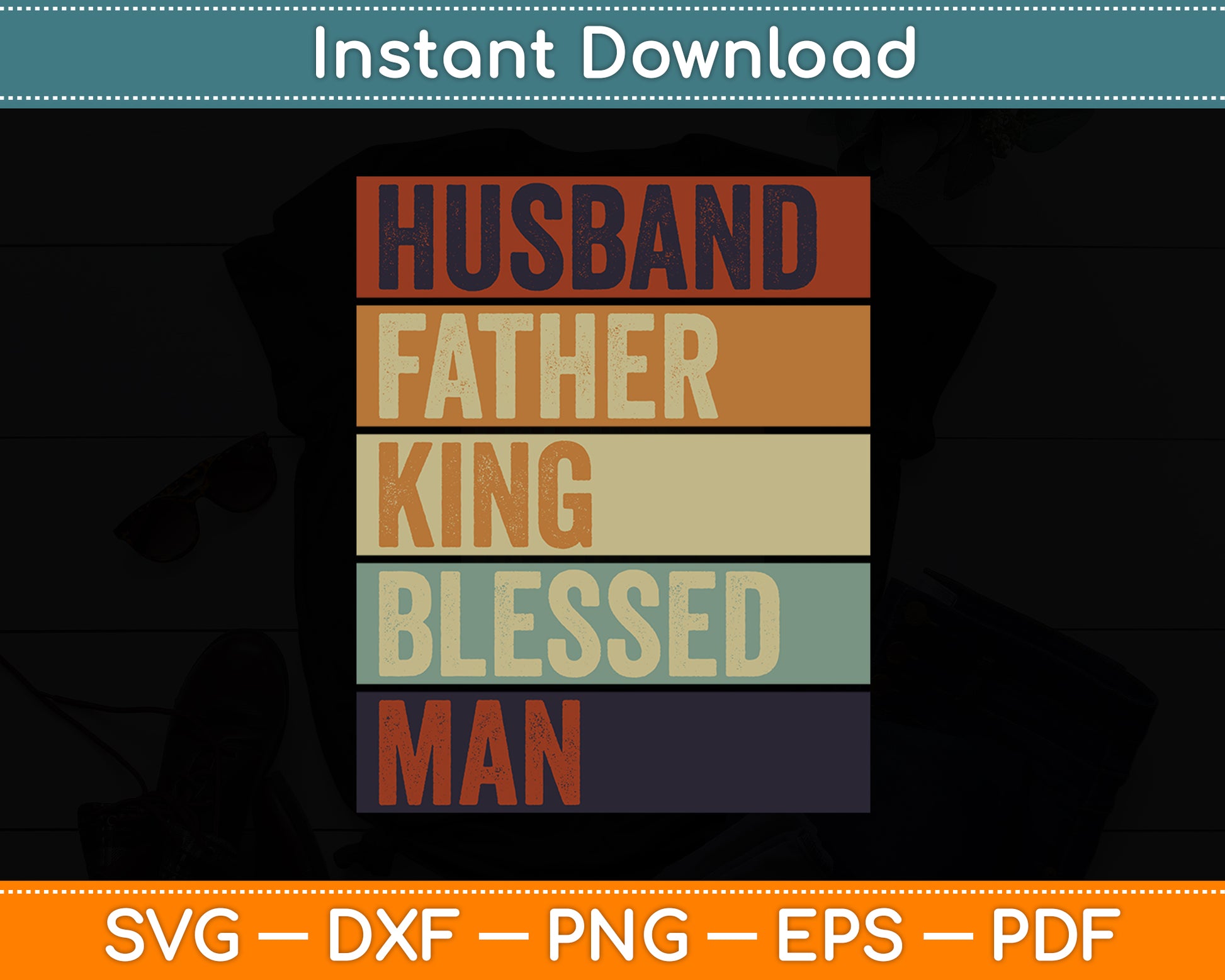 Husband Father King Blessed Black Vintage Retro Pride Dad Svg Digital Cutting File