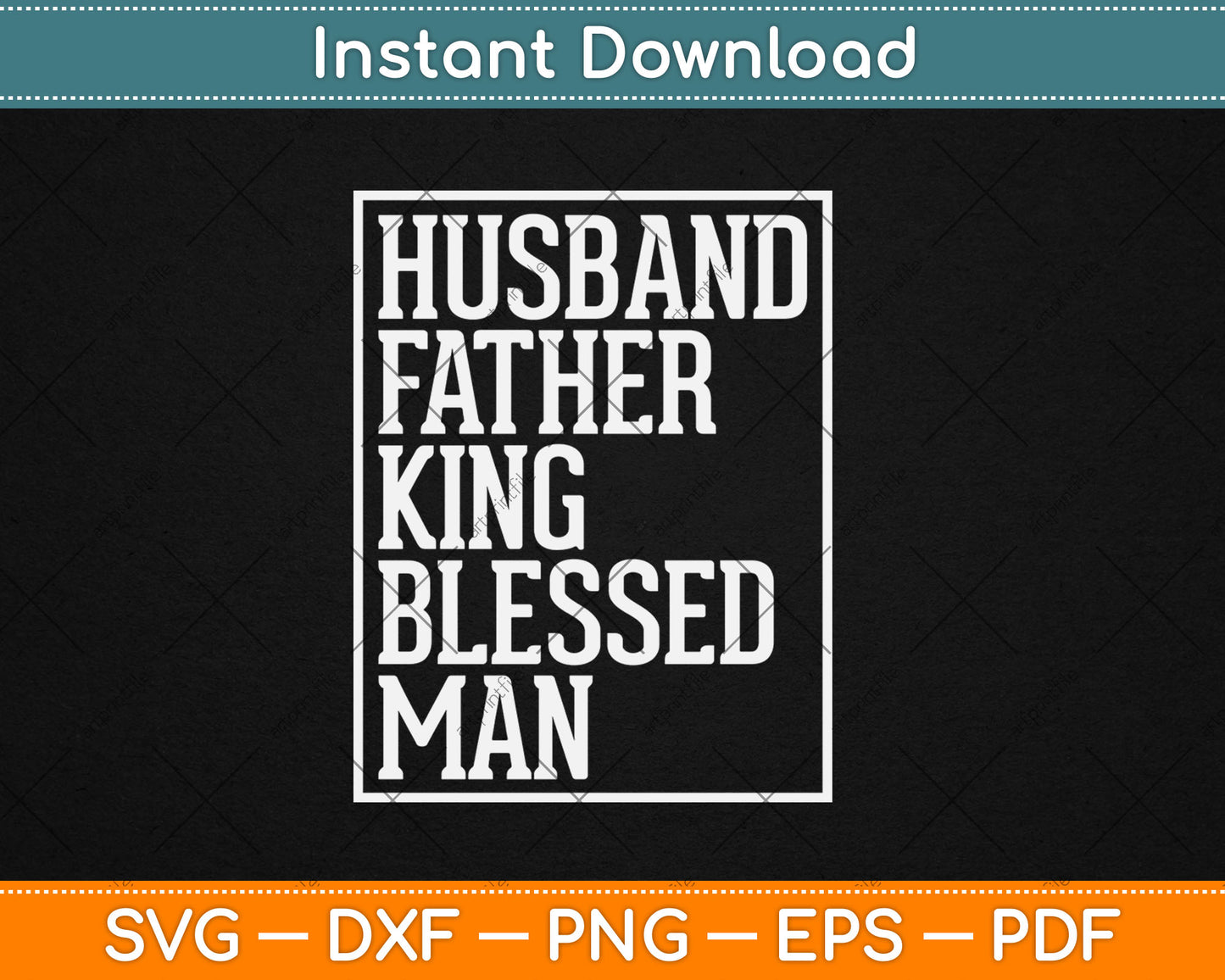 Husband Father King Shirt Blessed Man Black Pride Dad Gift Svg Digital Cutting File