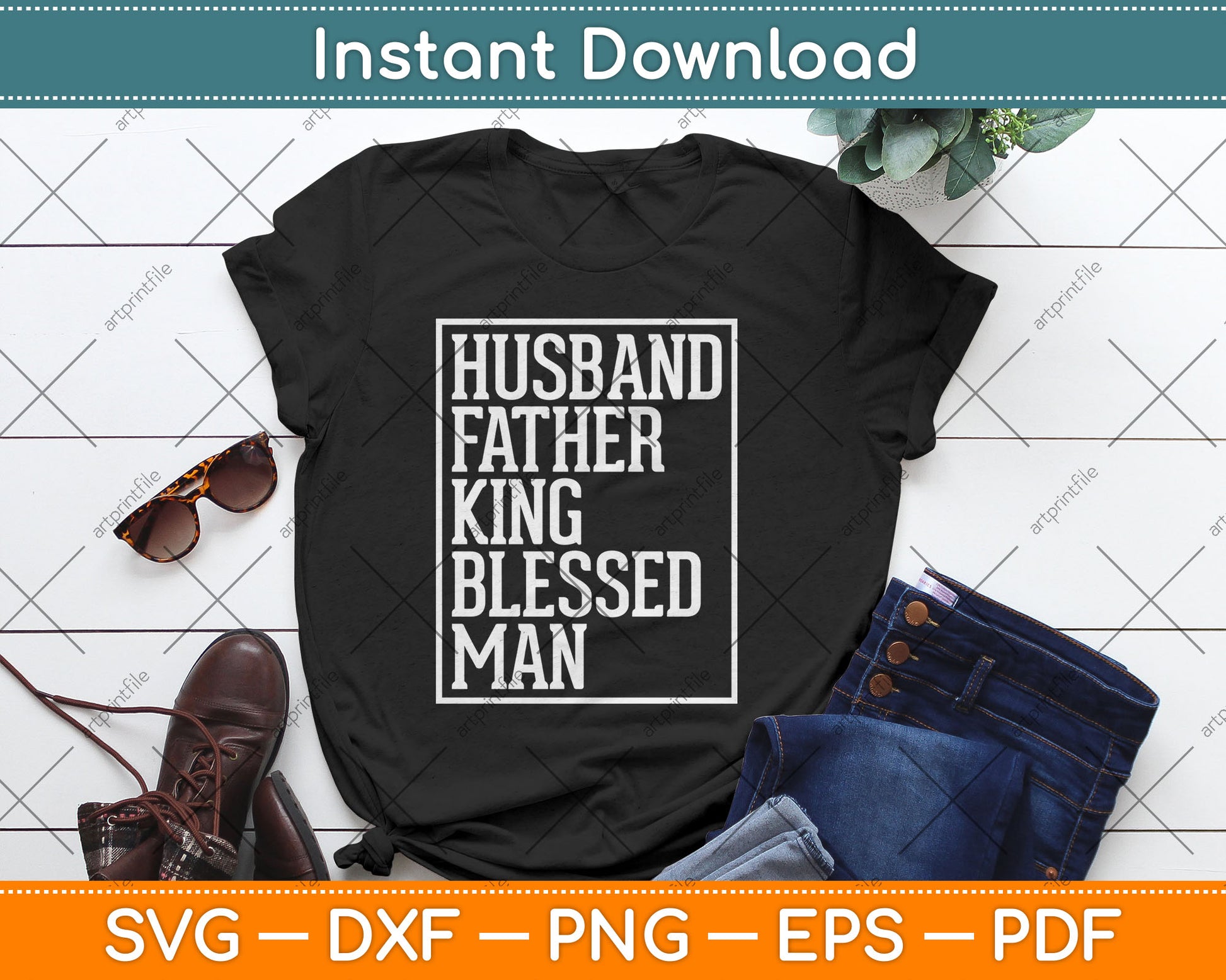 Husband Father King Shirt Blessed Man Black Pride Dad Gift Svg Digital Cutting File