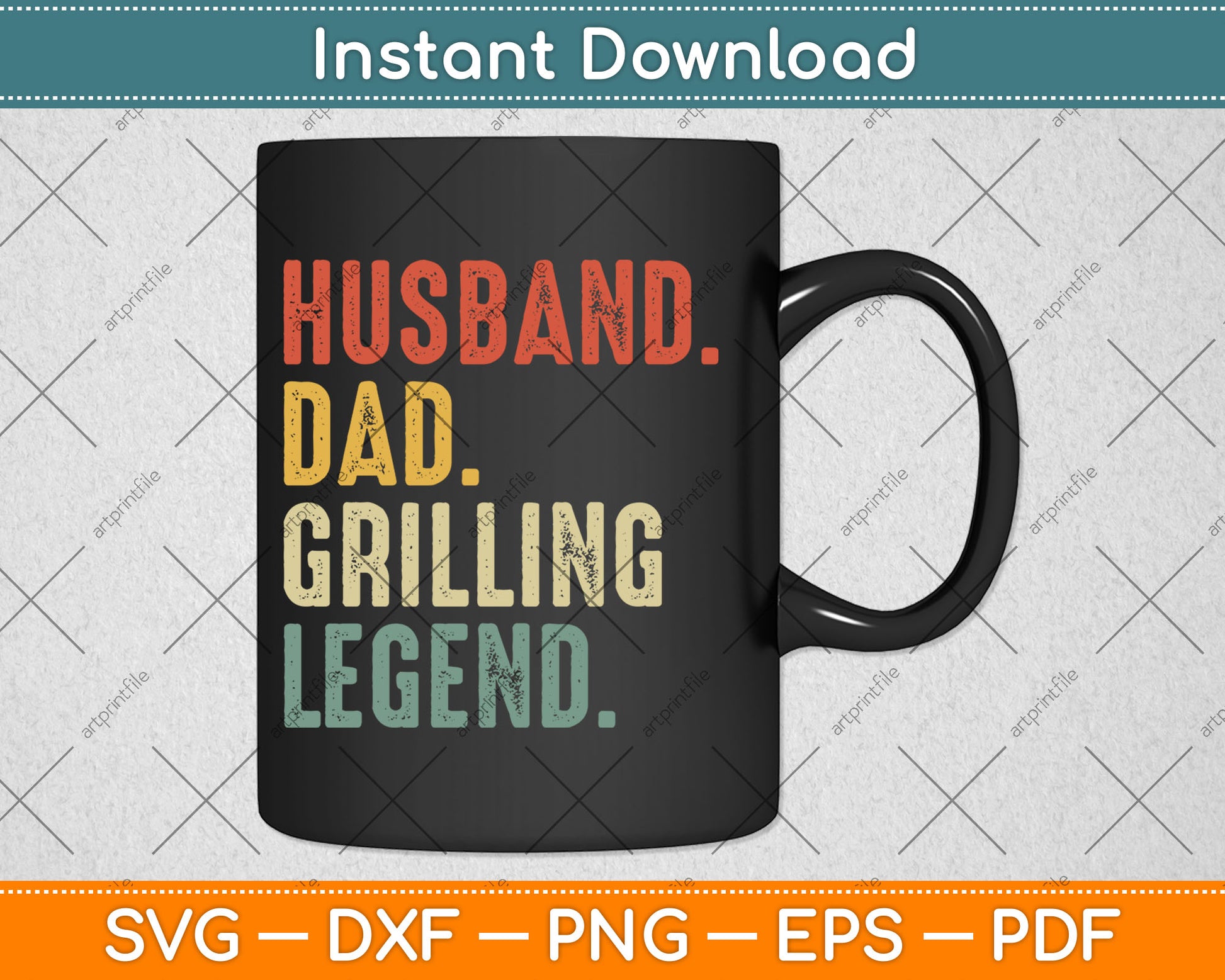 Husband Grill Dad Legend Vintage Grilling BBQ Father Funny Svg Digital Cutting File