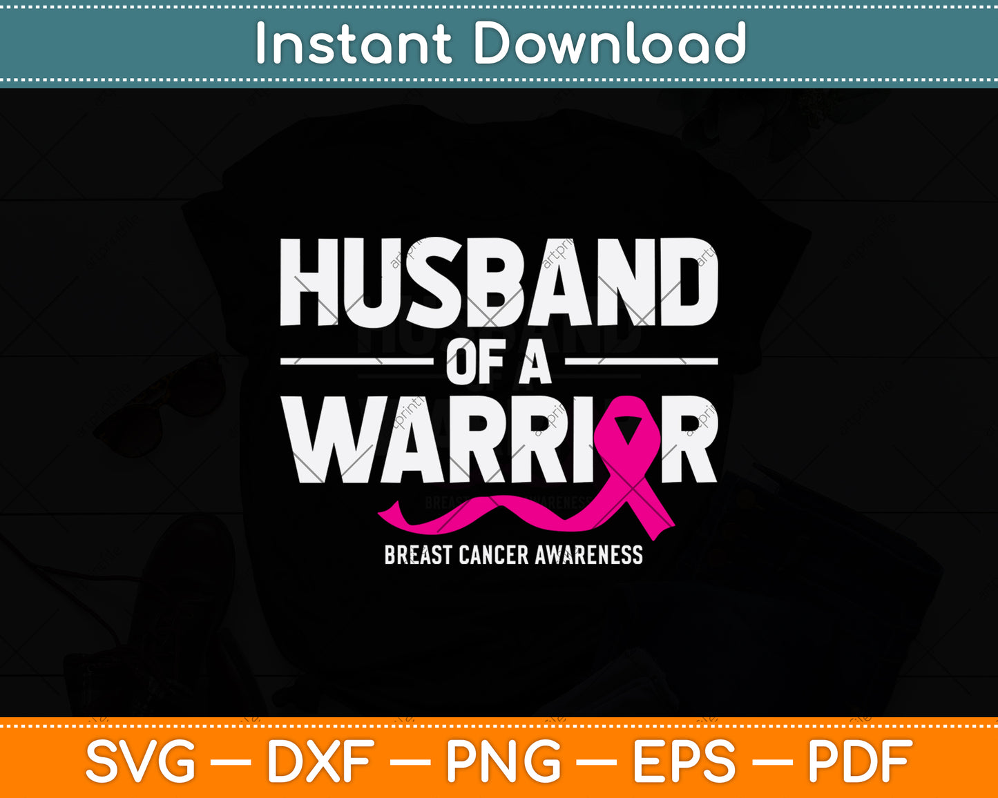 Husband Of A Warrior Breast Cancer Awareness Svg Png Dxf Digital Cutting File