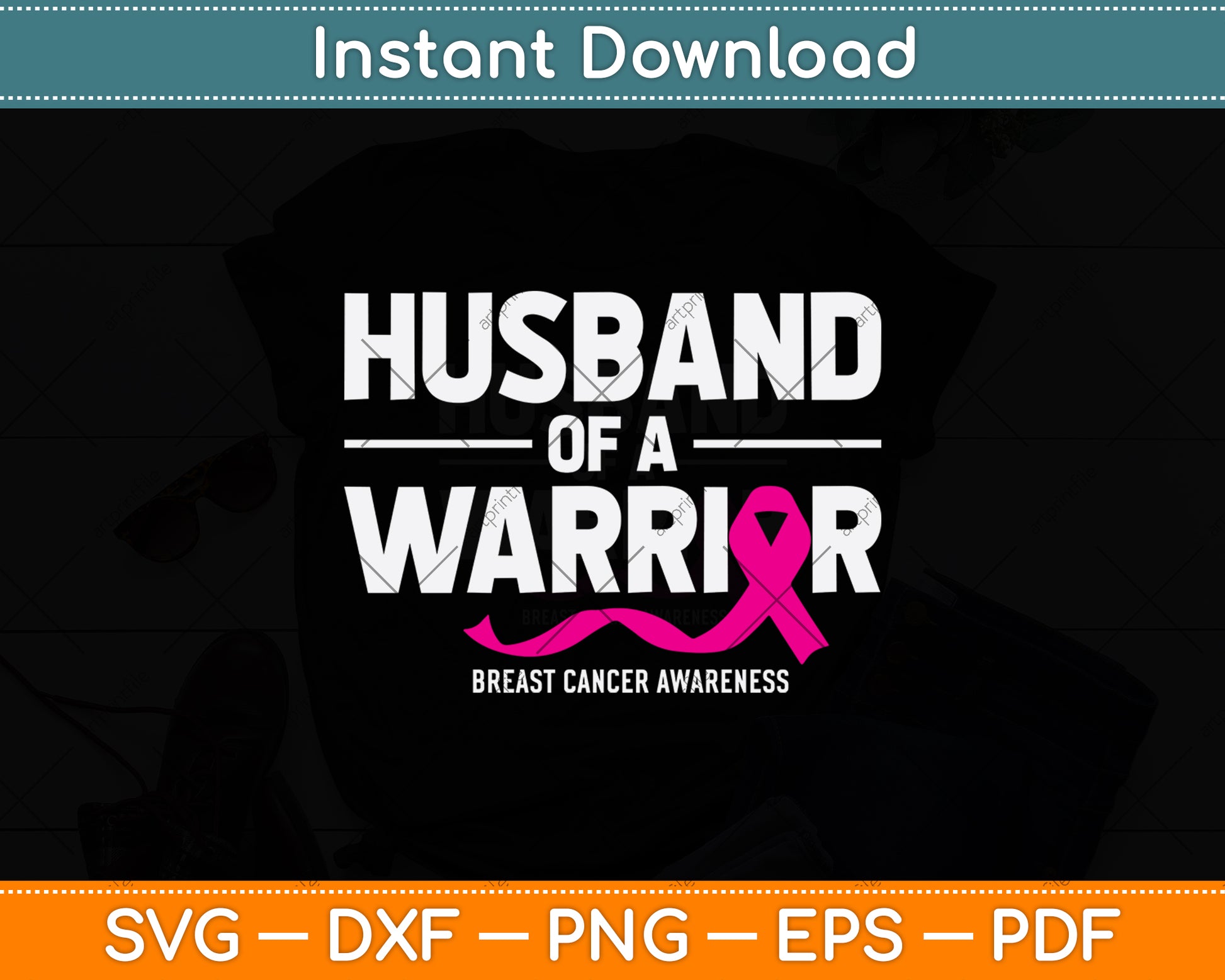 Husband Of A Warrior Breast Cancer Awareness Svg Png Dxf Digital Cutting File