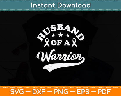 Husband Of A Warrior Breast Cancer Svg Png Dxf Digital Cutting File