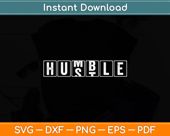 Hustle Cool Humble Funny Svg Digital Cutting File