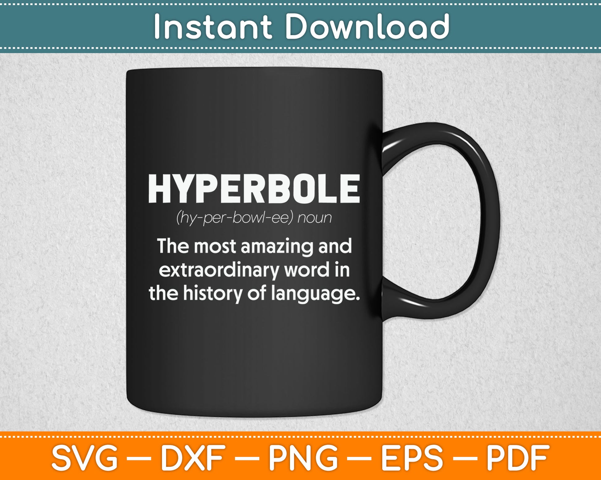 Hyperbole Funny Definition English Teacher Svg Digital Cutting File