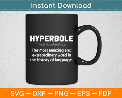 Hyperbole Funny Definition English Teacher Svg Digital Cutting File