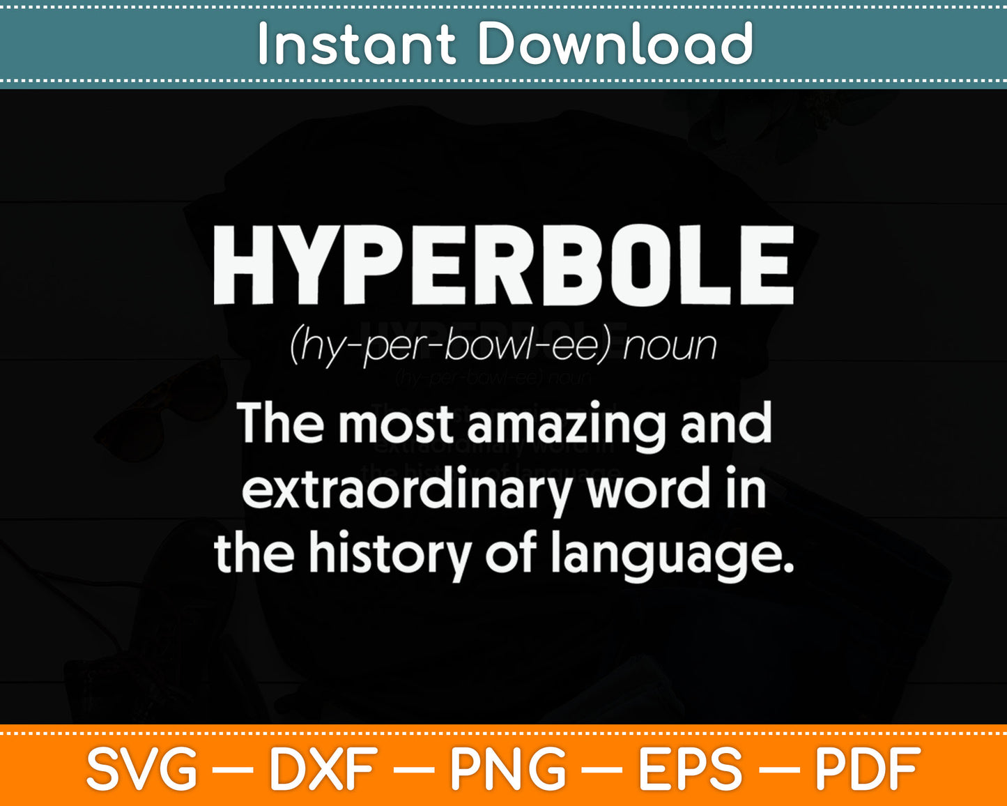 Hyperbole Funny Definition English Teacher Svg Digital Cutting File