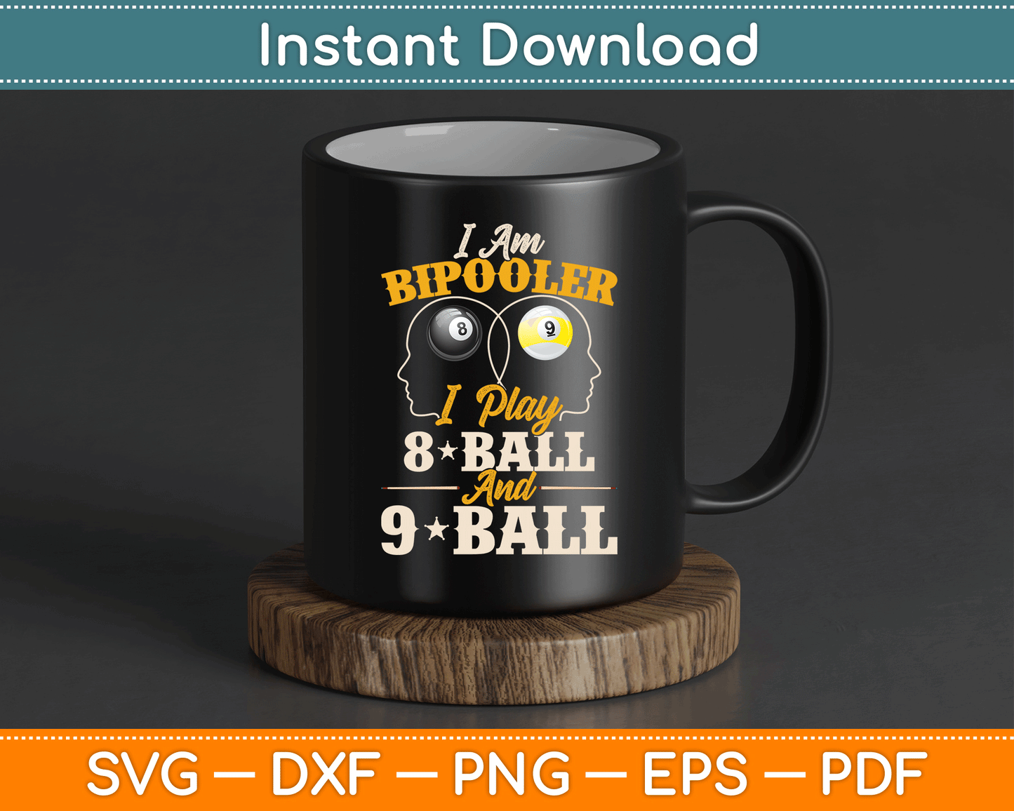 I Am Bipooler Snooker Game Billiards Lover Pool Player SVG Digital Cutting File