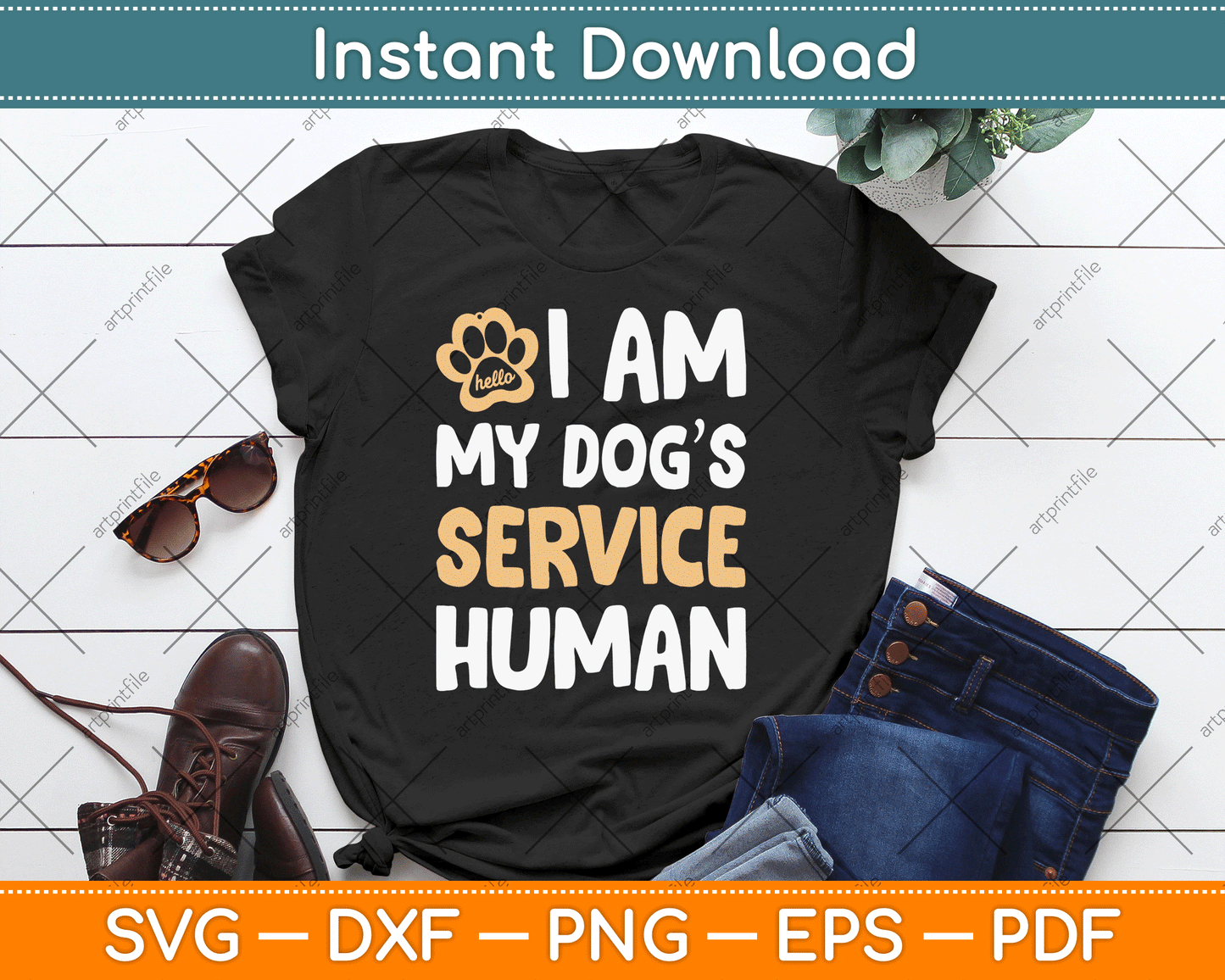 I Am My Dogs Human Funny Service Dog SVG Digital Cutting File