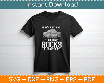 Funny Rock Collector Quote SVG PNG Cutting File for Mineral Hunter and Rockhound Gifts
