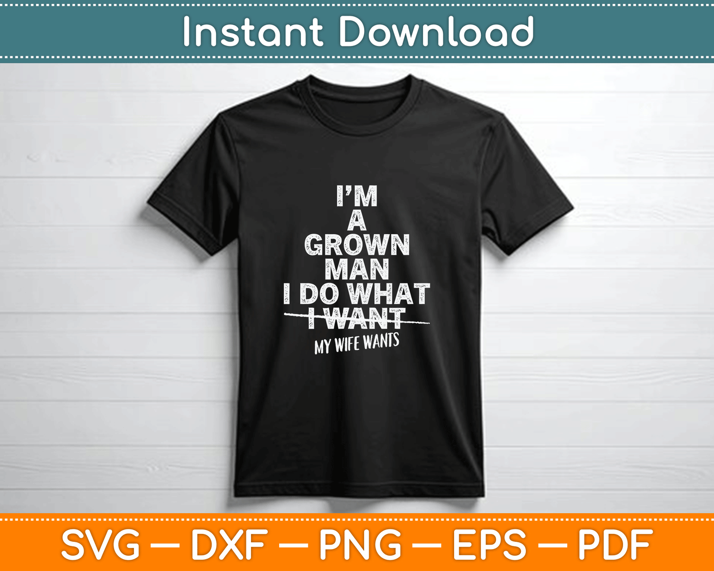 Husband gift from wife SVG digital download featuring a humorous marriage quote