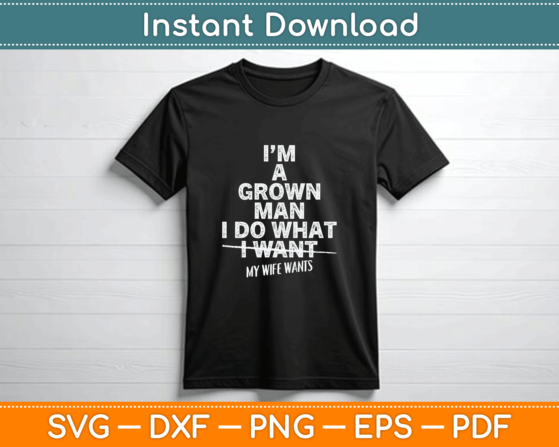 Husband gift from wife SVG digital download featuring a humorous marriage quote