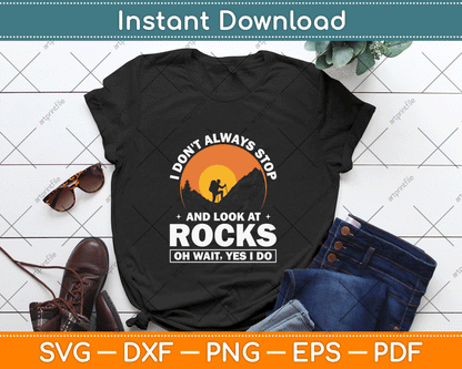 Rockhounding themed digital download featuring humorous geology saying perfect for mineral hunters and crystal lovers
