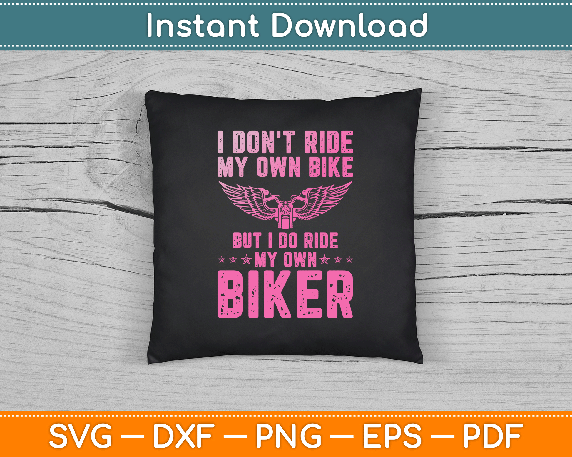 Funny biker quote SVG digital file for motorcycle fans couples and women who love biker lifestyle designs
