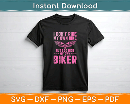 Funny biker girlfriend SVG file featuring motorcycle humor quote for t-shirt printing vinyl decals and Cricut projects