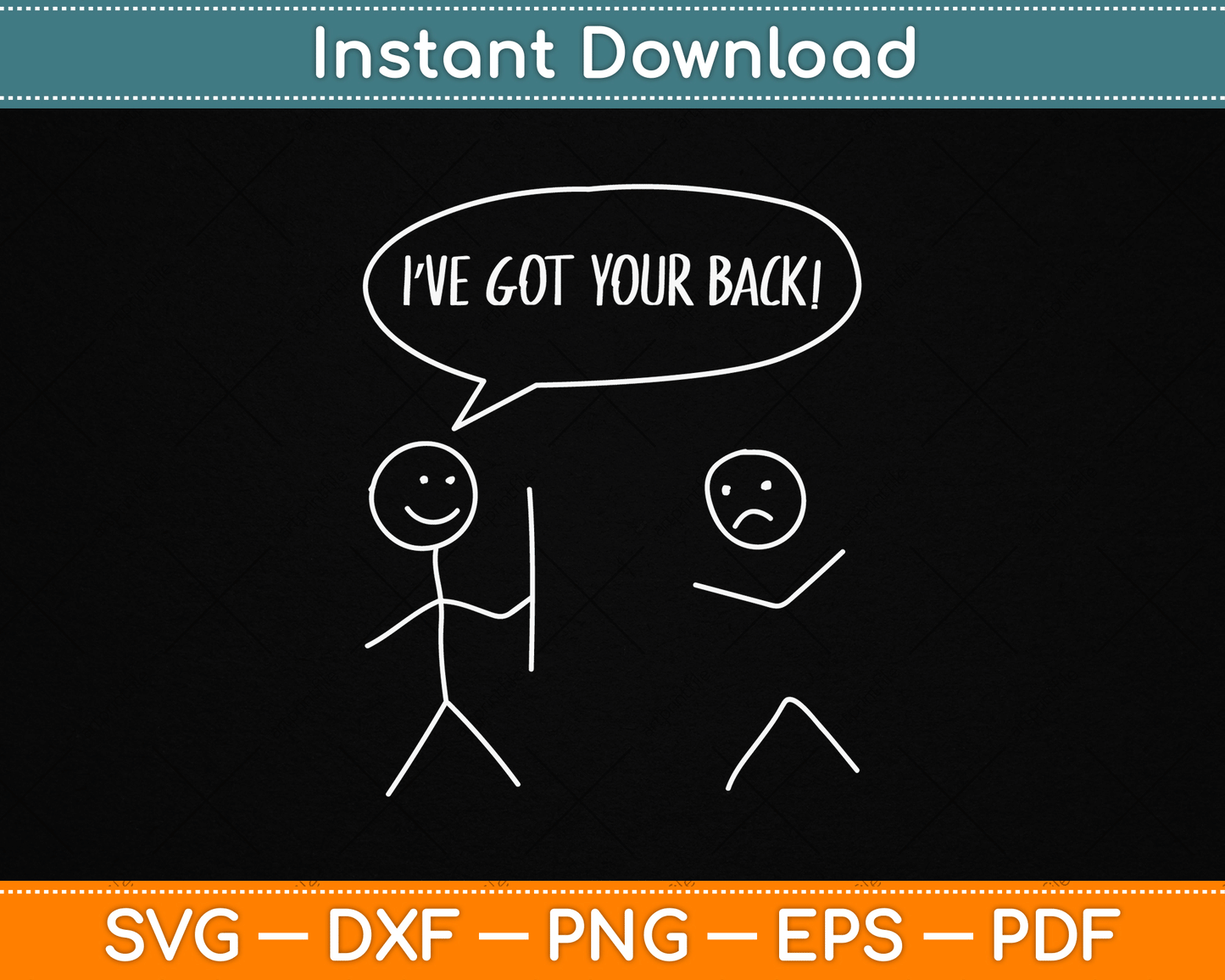 I Got Your Back Funny Stickman Sarcasm Friendship SVG Digital Cutting File