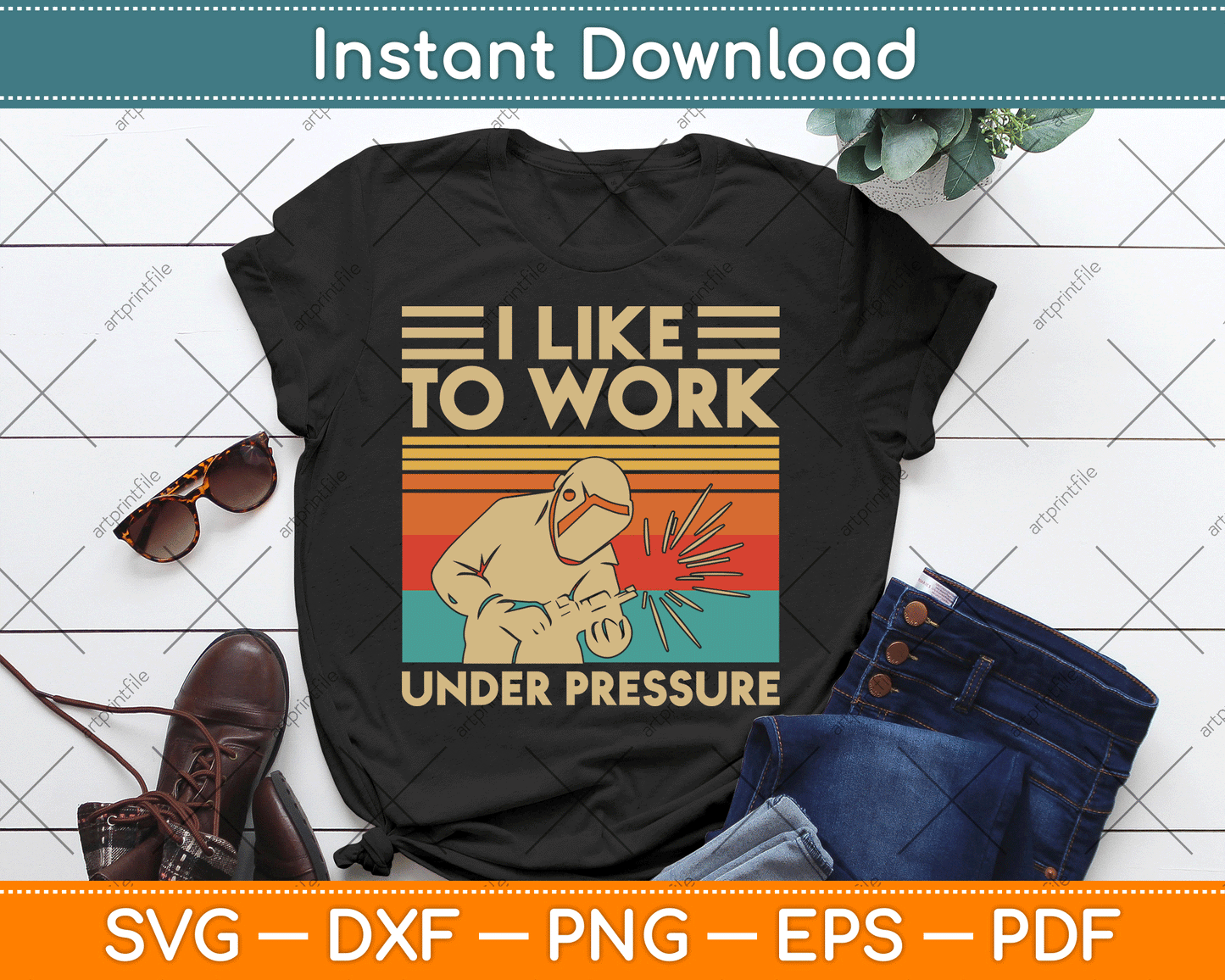 I Like To Work Under Pressure Welding SVG Digital Cutting File