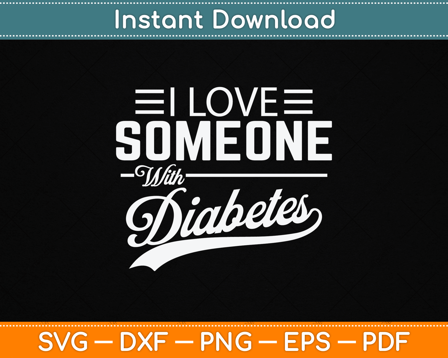 I Love Someone With Diabetes Awareness Diabetician Insulin SVG Digital Cutting File