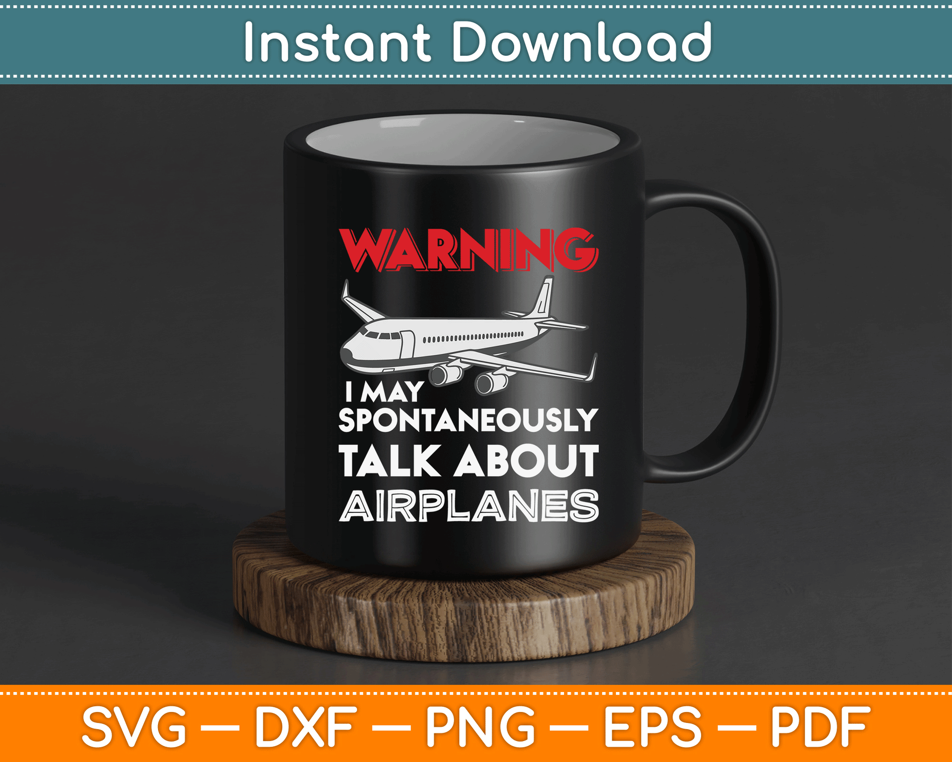 I May Talk About Airplanes Funny Pilot & Aviation Airplane SVG Digital Cutting File