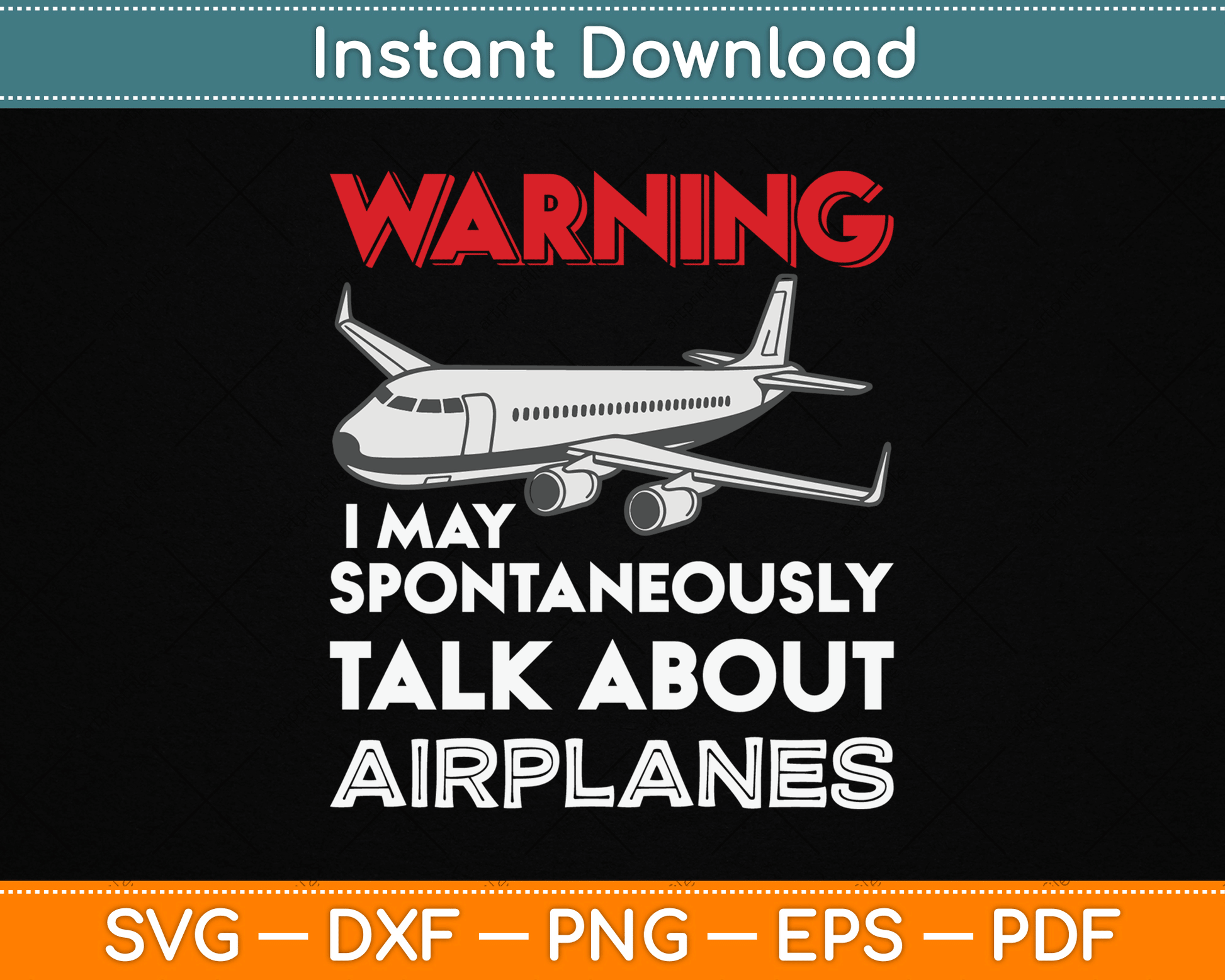 I May Talk About Airplanes Funny Pilot & Aviation Airplane SVG Digital Cutting File