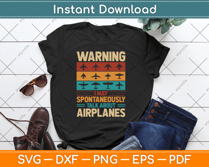 I May Talk About Airplanes Vintage Pilot & Aviation Airplane SVG Digital Cutting File