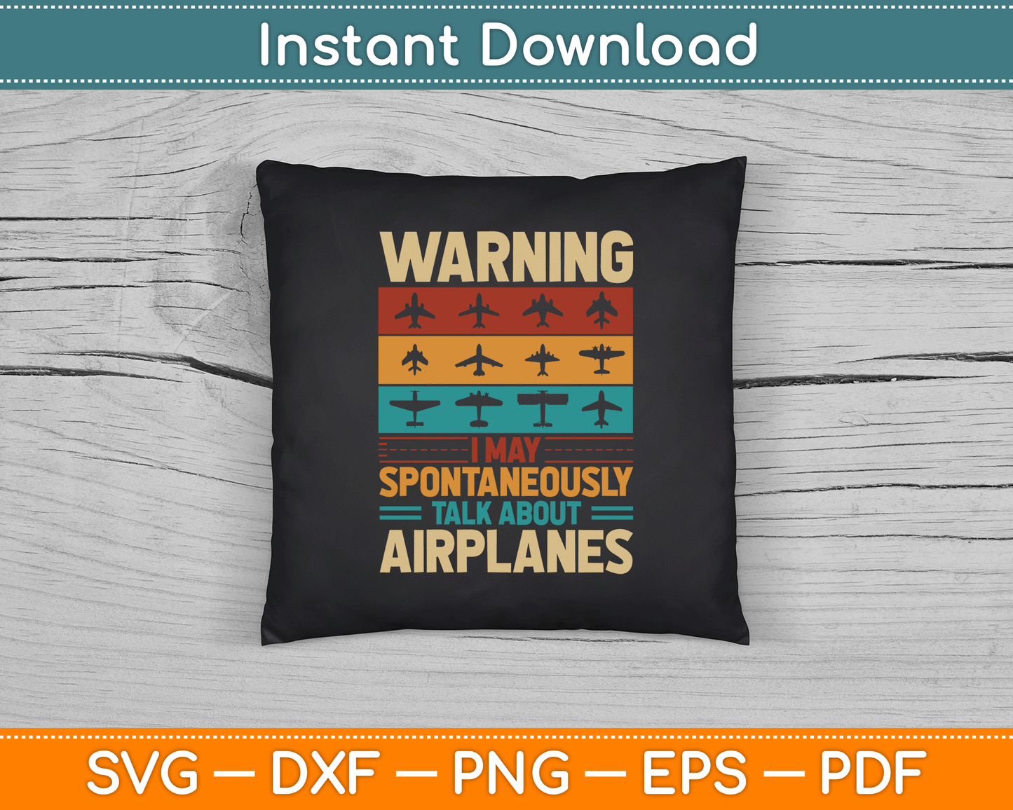 I May Talk About Airplanes Vintage Pilot & Aviation Airplane SVG Digital Cutting File