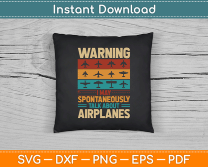 I May Talk About Airplanes Vintage Pilot & Aviation Airplane SVG Digital Cutting File