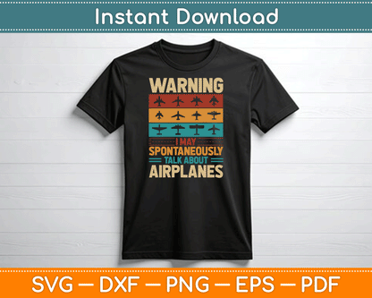 I May Talk About Airplanes Vintage Pilot & Aviation Airplane SVG Digital Cutting File