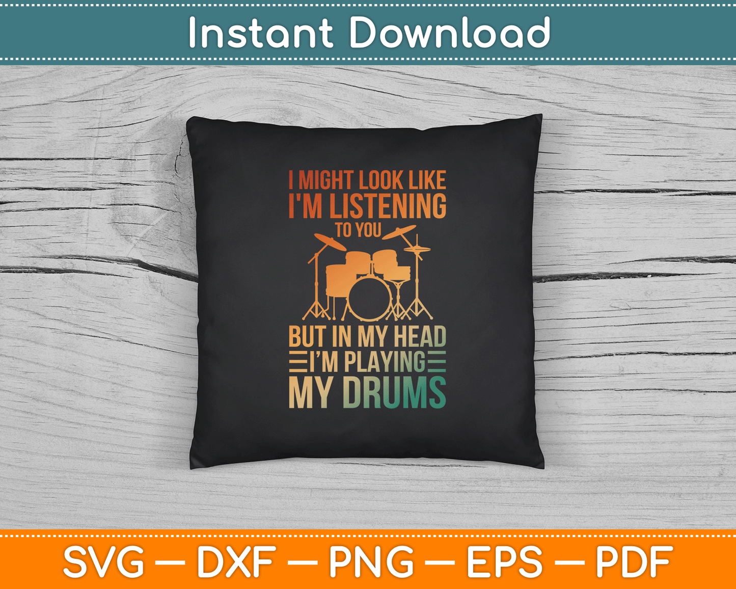 Funny drum player SVG design with sarcastic musician quote for percussion lovers custom apparel and DIY crafts