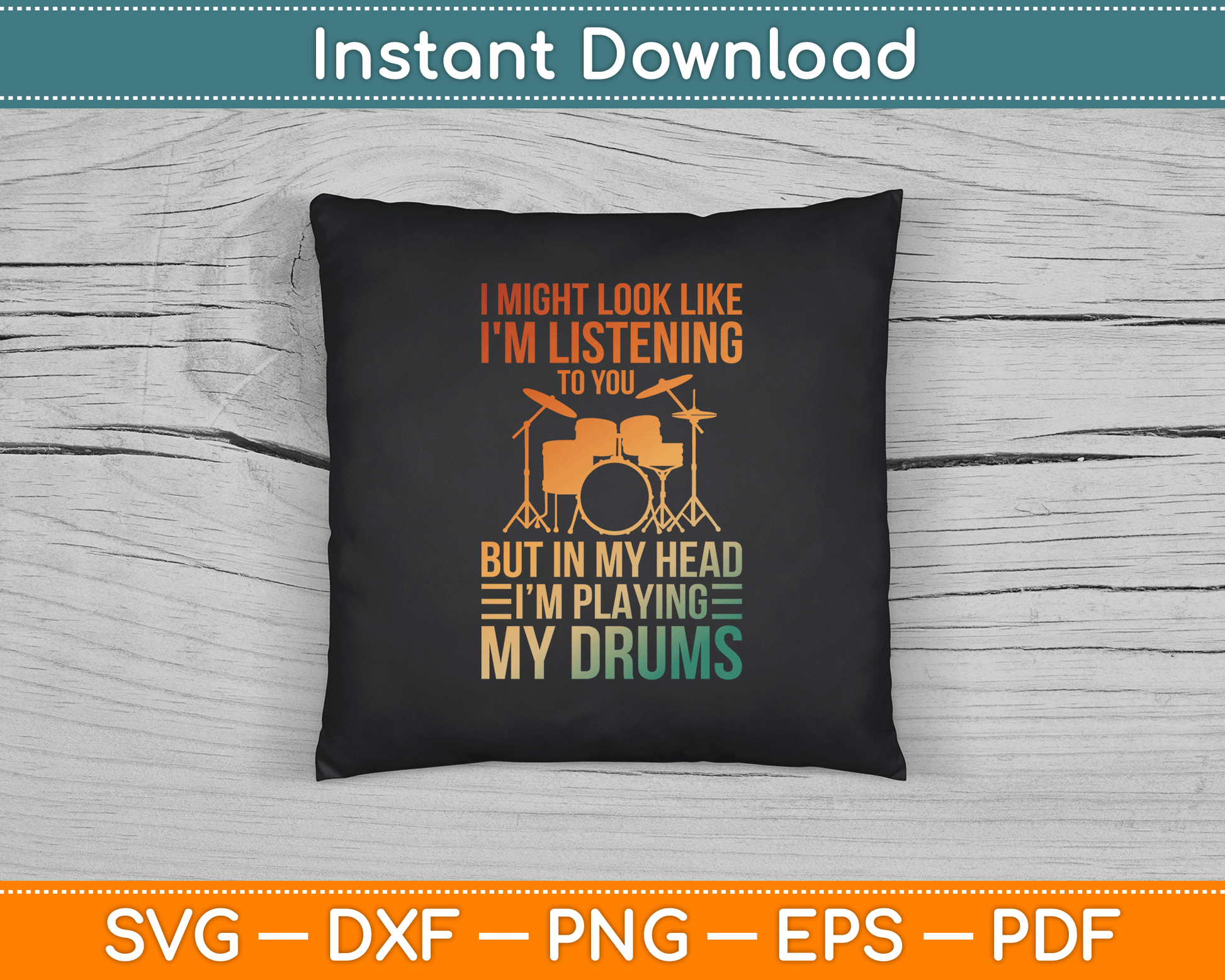 Funny drum player SVG design with sarcastic musician quote for percussion lovers custom apparel and DIY crafts