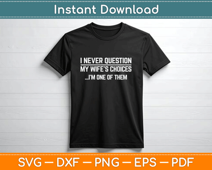 Funny marriage quote SVG digital download for husbands and wives